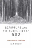 Scripture and the Authority of God synopsis, comments