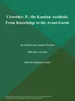 Crowther, P., the Kantian Aesthetic. From Knowledge to the Avant-Garde synopsis, comments