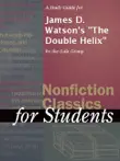 A Study Guide for James D. Watson's "The Double Helix" sinopsis y comentarios