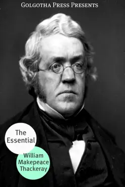 the essential works of william makepeace thackeray book cover image