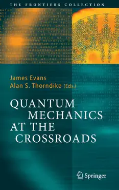 quantum mechanics at the crossroads book cover image