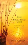 The Bhagavad Gita synopsis, comments