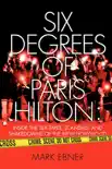 Six Degrees of Paris Hilton synopsis, comments