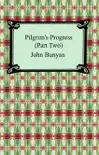 Pilgrim's Progress (Part Two)