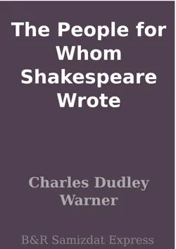 the people for whom shakespeare wrote book cover image