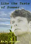 Like the Taste of Summer synopsis, comments