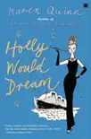 Holly Would Dream synopsis, comments