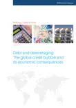 Debt and Deleveraging: The Great Global Credit Bubble and Its Economic Consequences book summary, reviews and download