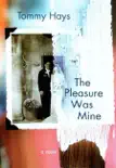 The Pleasure Was Mine synopsis, comments
