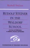 Rudolf Steiner in the Waldorf School synopsis, comments