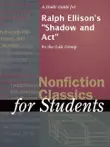 A Study Guide for Ralph Ellison's "Shadow and Act" sinopsis y comentarios