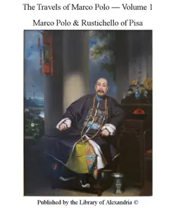 the travels of marco polo — volume 1 book cover image