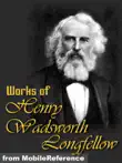 Works of Henry Wadsworth Longfellow synopsis, comments