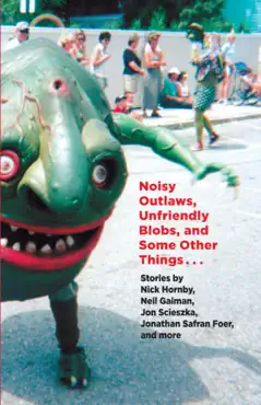 noisy outlaws, unfriendly blobs, and some other things that aren't as scary book cover image