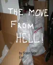 The Move From Hell synopsis, comments