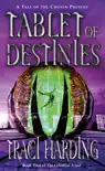 Tablet of Destinies synopsis, comments