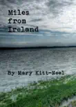 Miles from Ireland synopsis, comments