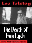 The Death of Ivan Ilych synopsis, comments
