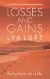 Losses and Gains synopsis, comments