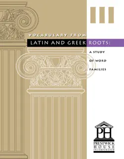 vocabulary from latin and greek roots - book iii book cover image