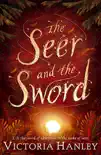 The Seer And The Sword sinopsis y comentarios