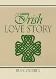 An Irish Love Story synopsis, comments