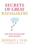 Secrets of Great Rainmakers sinopsis y comentarios