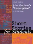 A Study Guide for John Gardner's "Redemption" sinopsis y comentarios