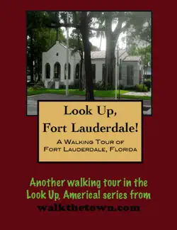 a walking tour of fort lauderdale, florida book cover image