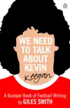 We Need to Talk About Kevin Keegan sinopsis y comentarios