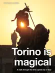 Torino is magical synopsis, comments
