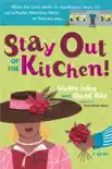Stay Out of the Kitchen!