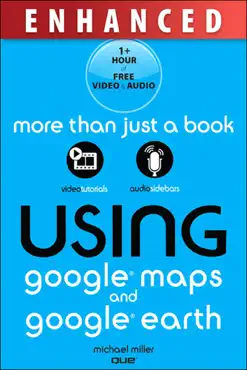 using google maps and google earth, enhanced edition book cover image