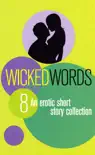Wicked Words 8 synopsis, comments
