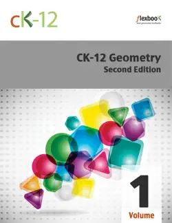 ck-12 geometry - second edition, volume 1 of 2 book cover image