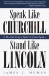 Speak Like Churchill, Stand Like Lincoln synopsis, comments