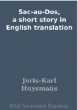 Sac-au-Dos, a short story in English translation sinopsis y comentarios