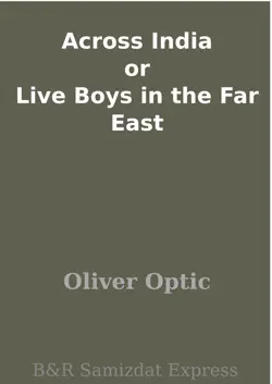 across india or live boys in the far east book cover image
