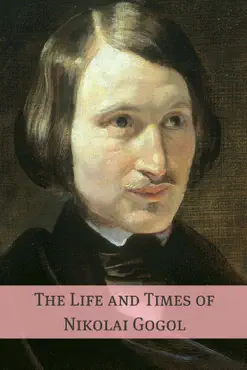 the life and times of nikolai gogol imagen de la portada del libro