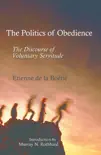 The Politics of Obedience synopsis, comments