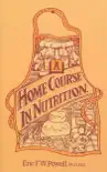 A Home Course In Nutrition synopsis, comments