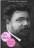 The Works of Gaston Leroux synopsis, comments