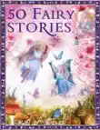 50 Fairy Stories synopsis, comments