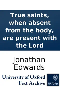 true saints, when absent from the body, are present with the lord book cover image