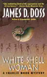 White Shell Woman synopsis, comments