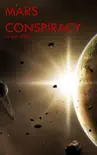 Mars Conspiracy synopsis, comments