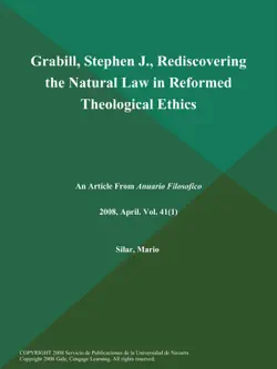 grabill, stephen j., rediscovering the natural law in reformed theological ethics book cover image
