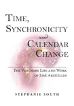 Time, Synchronicity and Calendar Change synopsis, comments