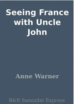 seeing france with uncle john book cover image