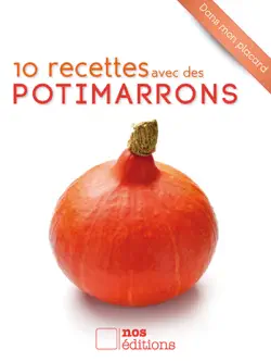10 recettes avec des potimarrons imagen de la portada del libro